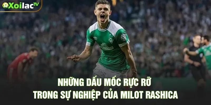 Những dấu mốc rực rỡ trong sự nghiệp của Milot Rashica